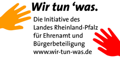 Wir tun 'was - Die Initiative des Landes Rheinland-Pfalz für Ehrenamt und Bürgerengagement